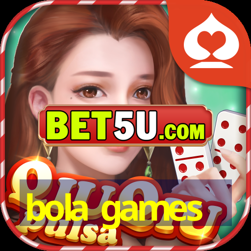 bola games